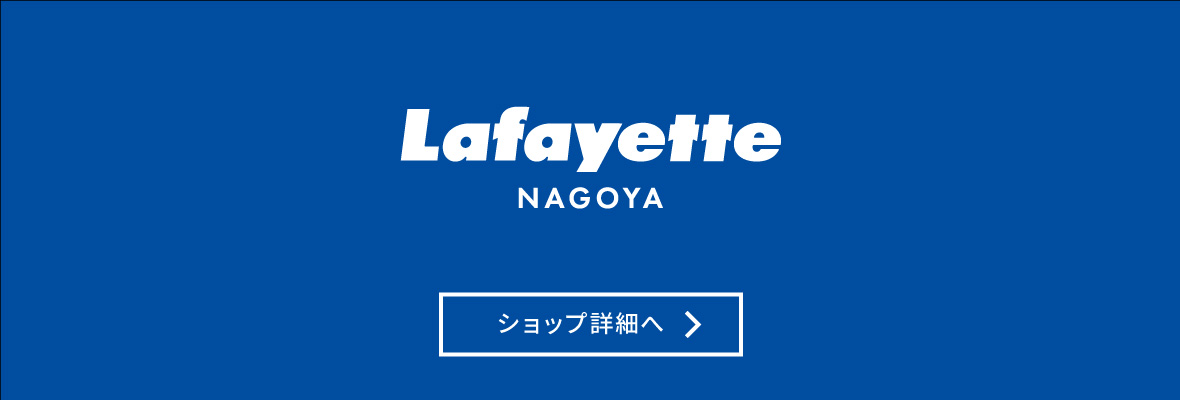 Lafayette NAGOYA